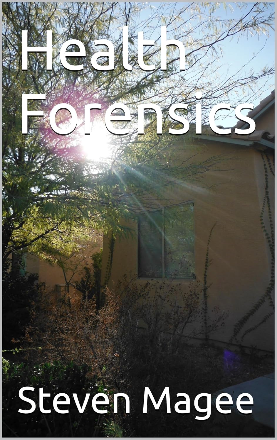 Health Forensics (English Edition) baixar o livro de graça