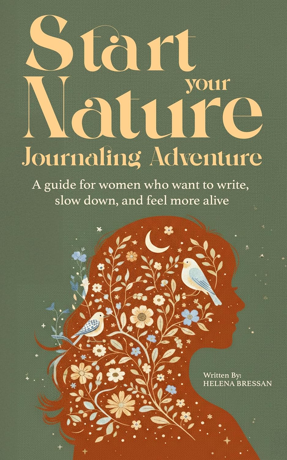 Start your nature journaling adventure: A guide for women who want to write, slow down, and feel more alive (English Edition) baixar o livro de graça