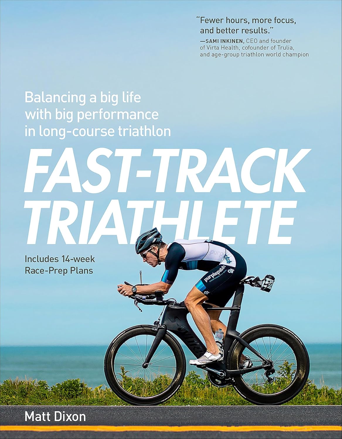 Fast-Track Triathlete: Balancing a Big Life with Big Performance in Long-Course Triathlon (English Edition) baixar o livro de graça