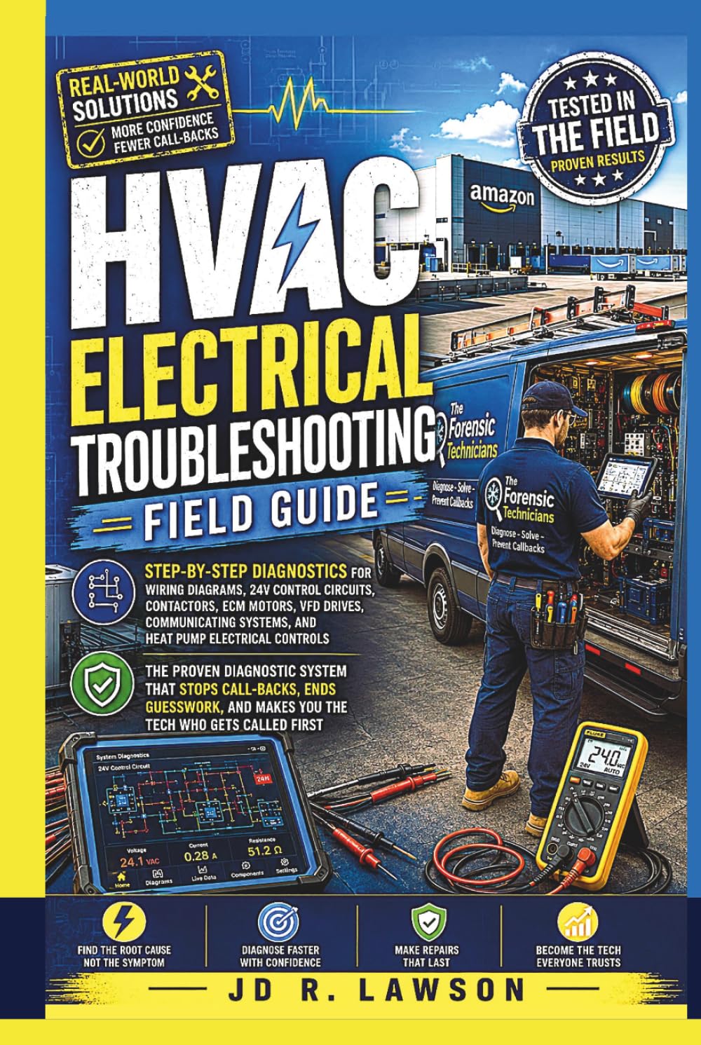 capítulo por capítulo baixar HVAC Electrical Troubleshooting Field Guide: Step-by-Step Diagnostics for Wiring Diagrams, 24V Control CKT, Contactors, ECM Motors, VFD Drives,... Electrical Controls (Forensic Technician)