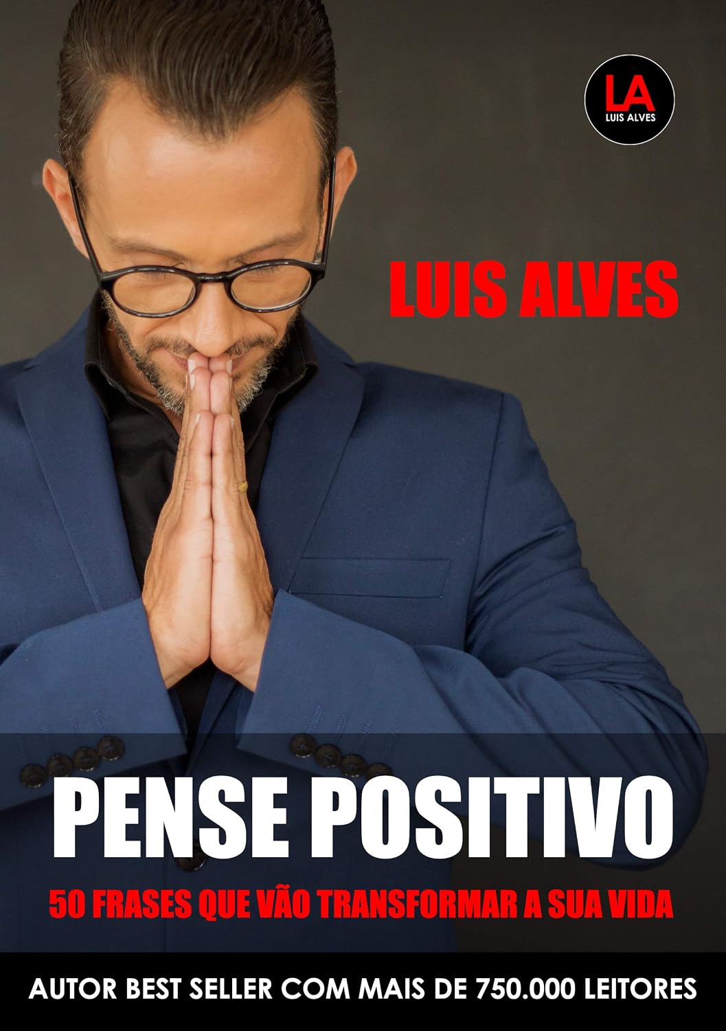 Pense Positivo: 50 Frases Que Vão Transformar A Sua Vida baixar o livro de graça