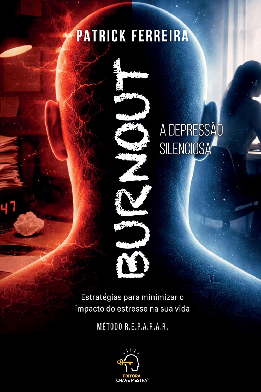 Burnout: a depressão silenciosa: estratégias para minimizar o impacto do estresse na sua vida baixar o livro de graça