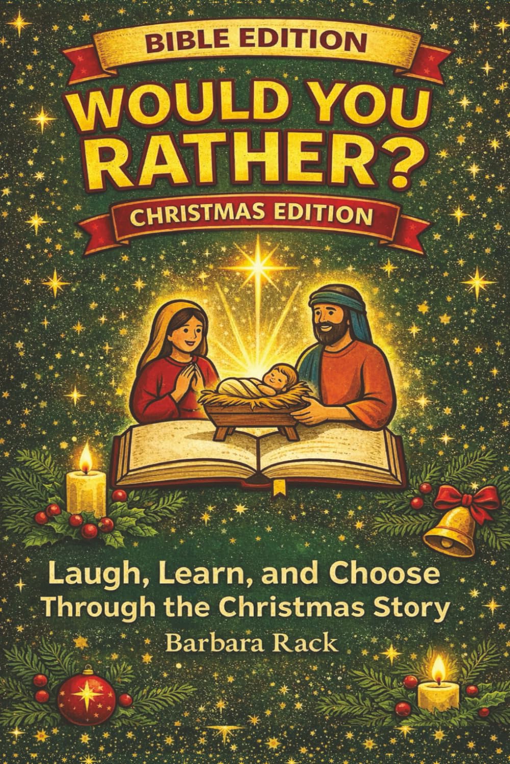 Would You Rather? Bible Edition — Christmas Edition: Laugh, Learn, and Choose Through the Christmas Story - A Laugh-Out-Loud Holiday Game for Kids baixar o livro de graça