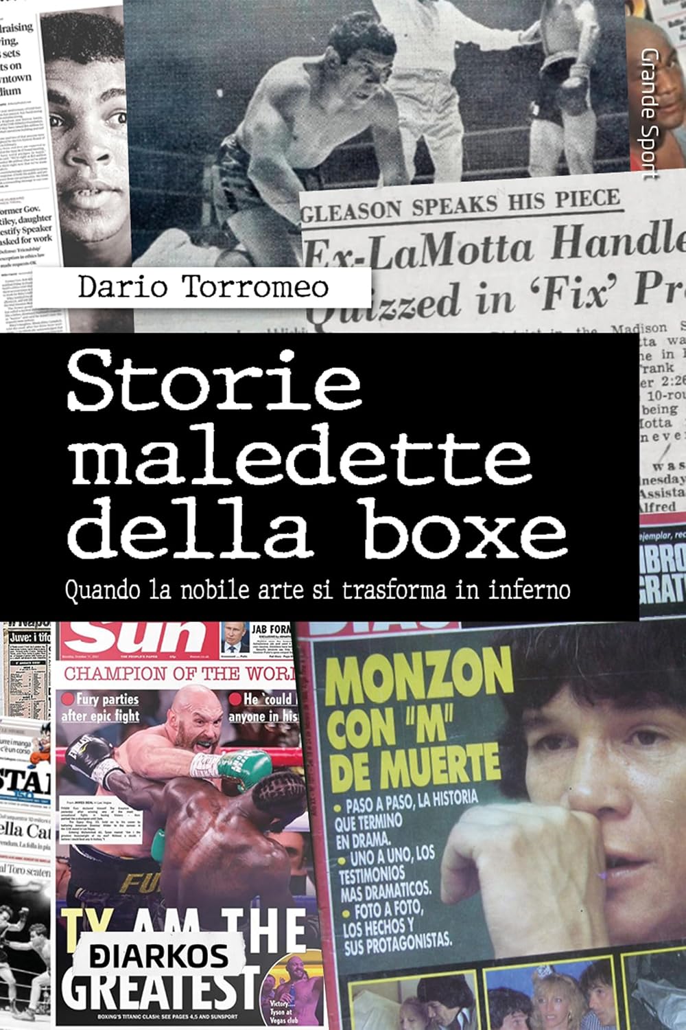 capítulo por capítulo baixar Storie maledette della boxe: Quando la nobile arte si trasforma in inferno (Italian Edition)