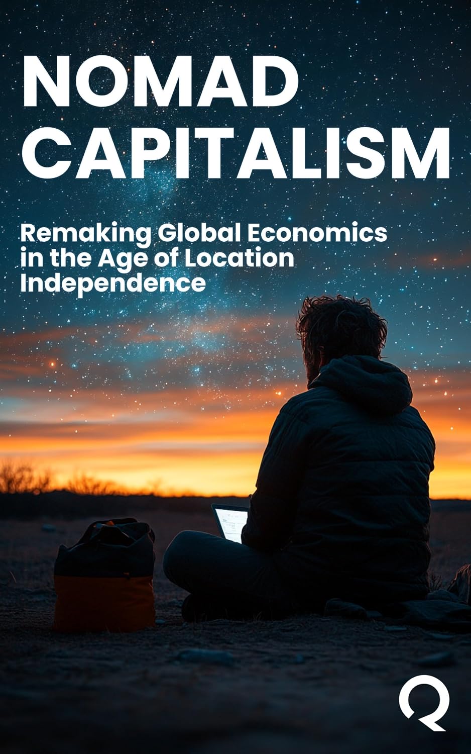Nomad Capitalism: Remaking Global Economics in the Age of Location Independence (English Edition) baixar livro de graça