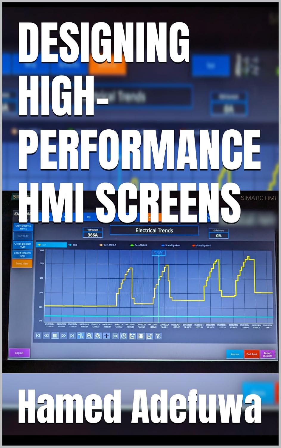 Designing High-Performance HMI Screens Standards and Guidelines (English Edition)