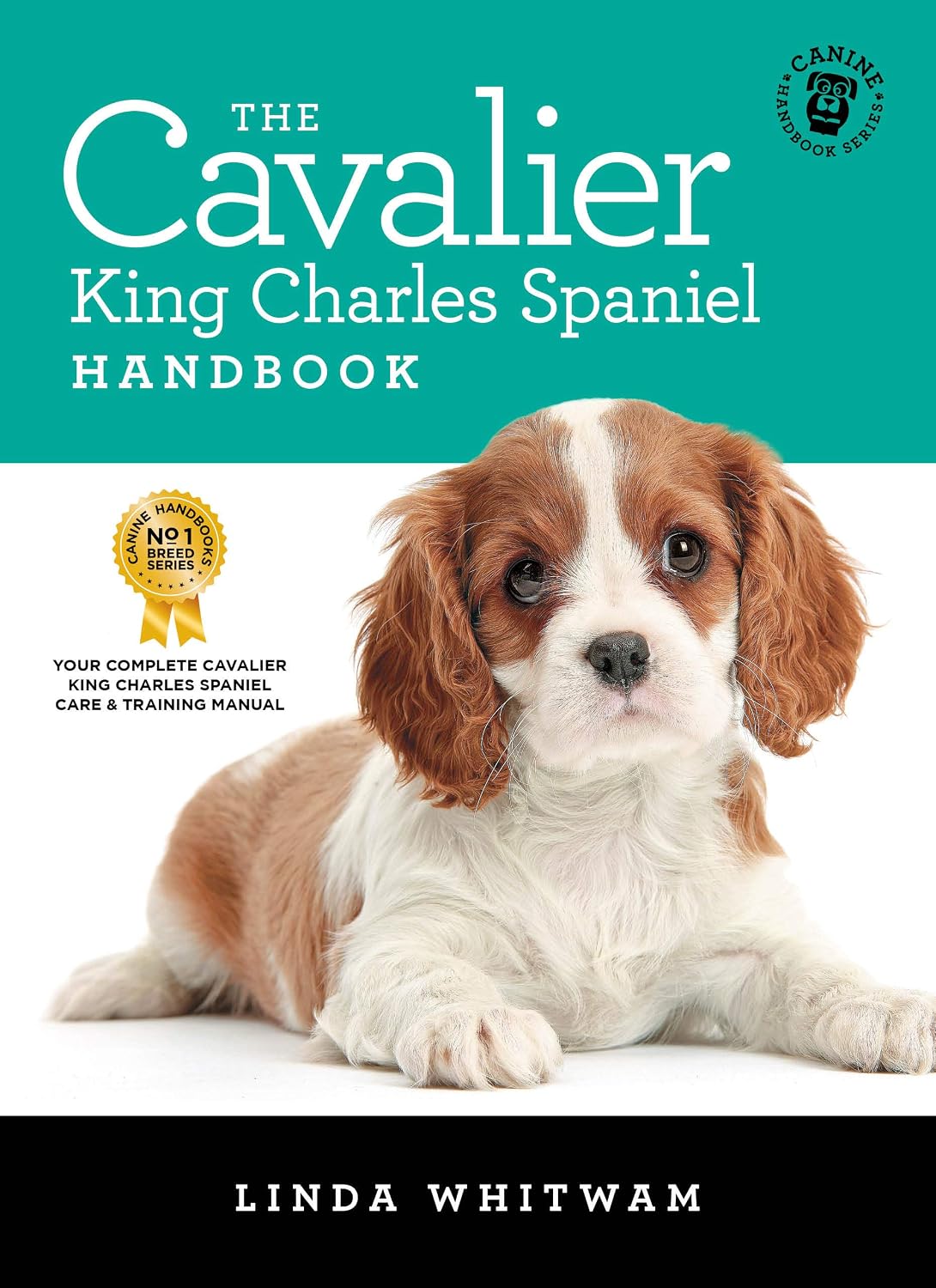 The Cavalier King Charles Spaniel Handbook: The Essential Guide to Cavaliers (Canine Handbooks) (English Edition) baixar livro de graça