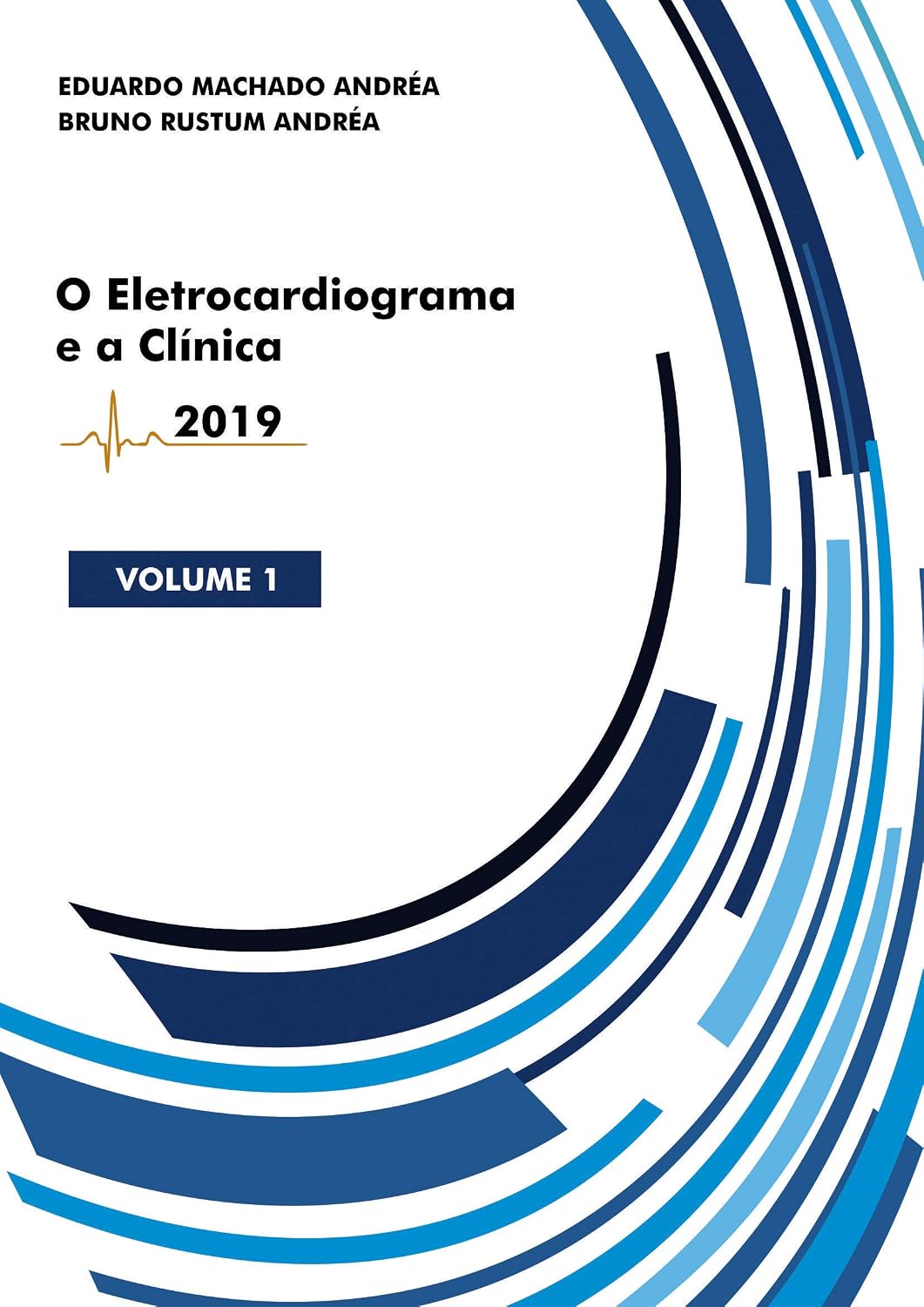 O Eletrocardiograma e a Clínica: Volume I baixar o livro de graça