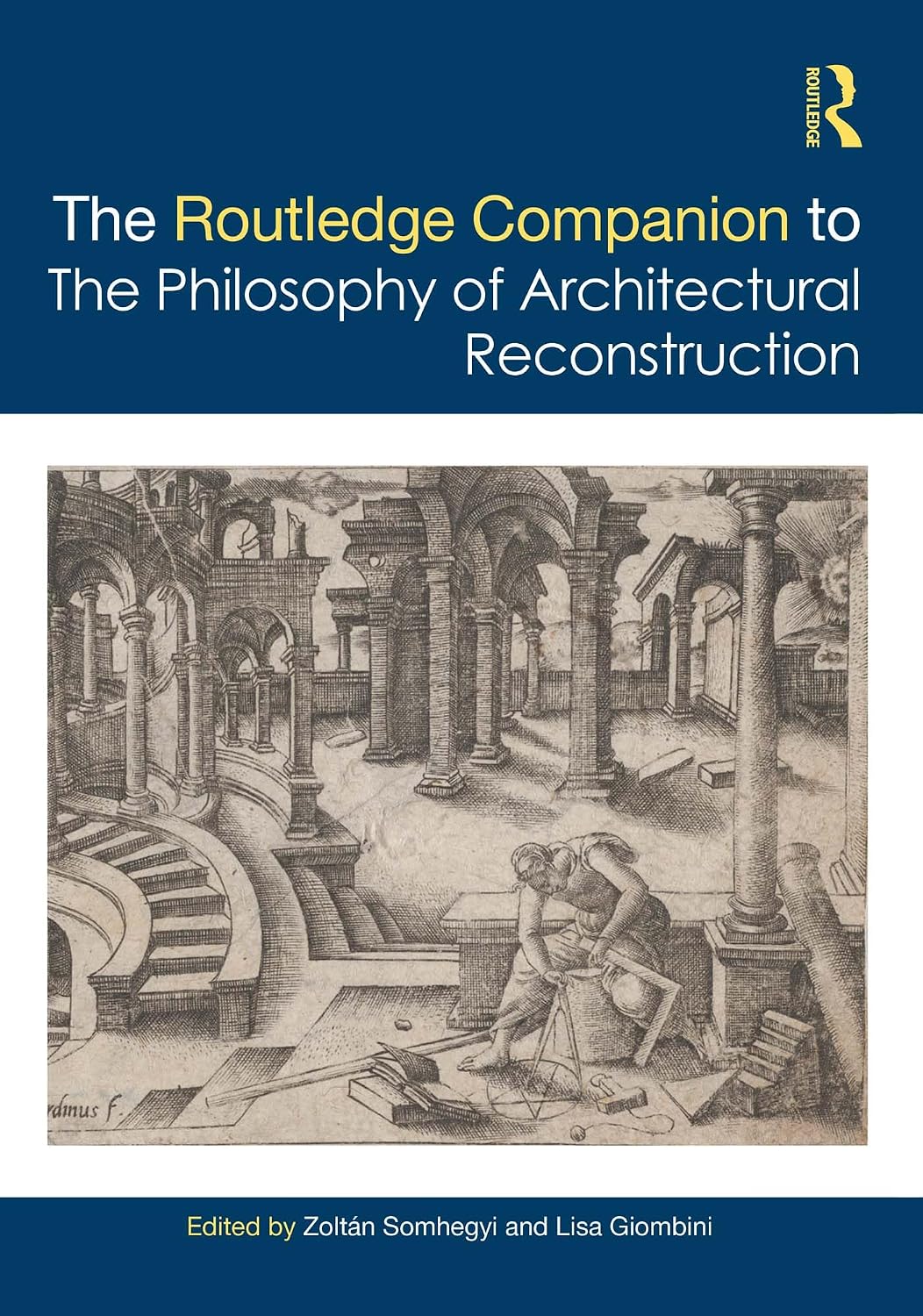 ler totalmente The Routledge Companion to the Philosophy of Architectural Reconstruction (English Edition)