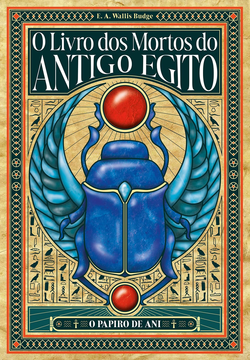O Livro dos Mortos do Antigo Egito - Edição Especial Expandida e Anotada com Pranchas baixar o livro de graça