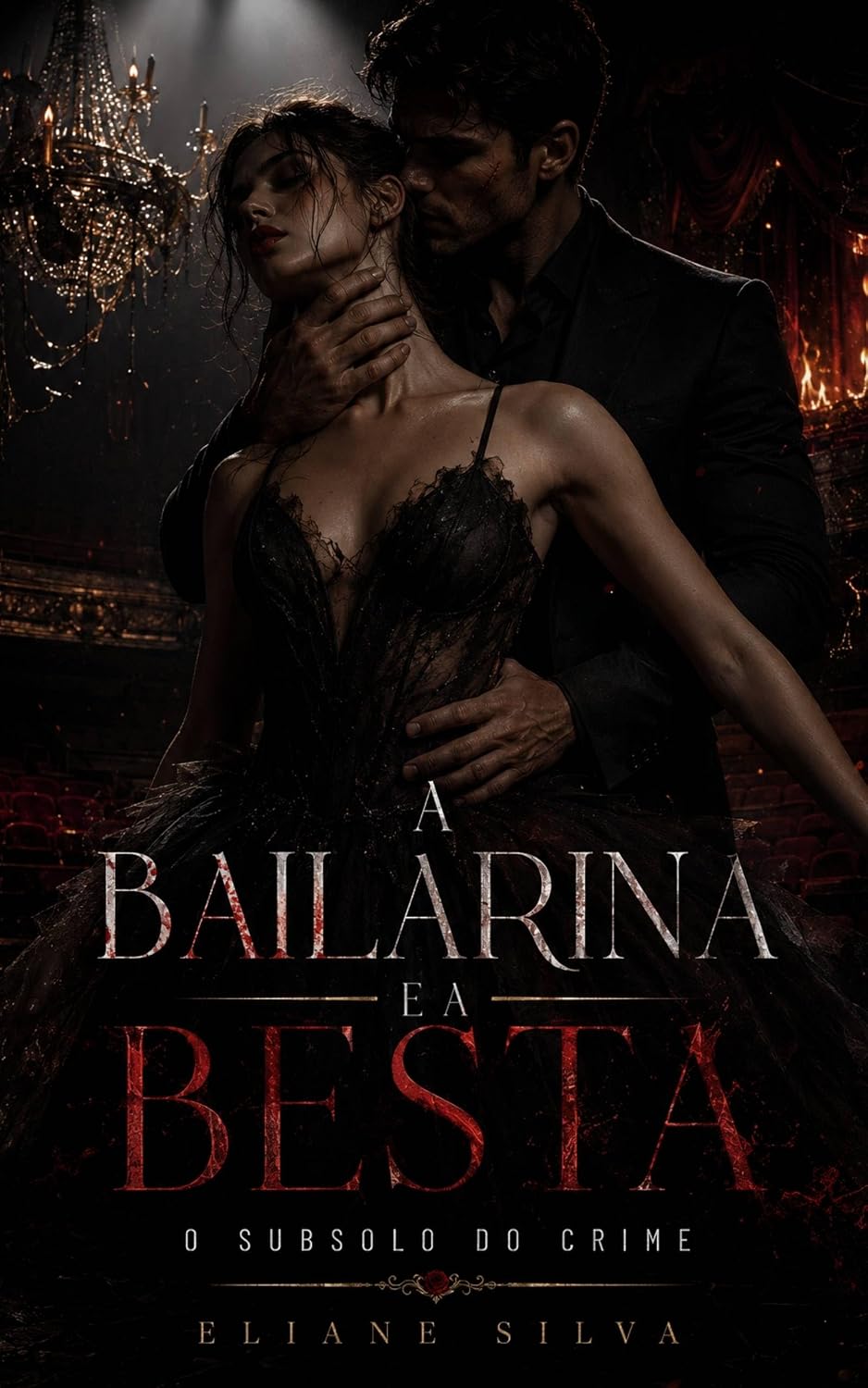 capítulo por capítulo baixar A BAILARINA E A BESTA: O SUBSOLO DO CRIME