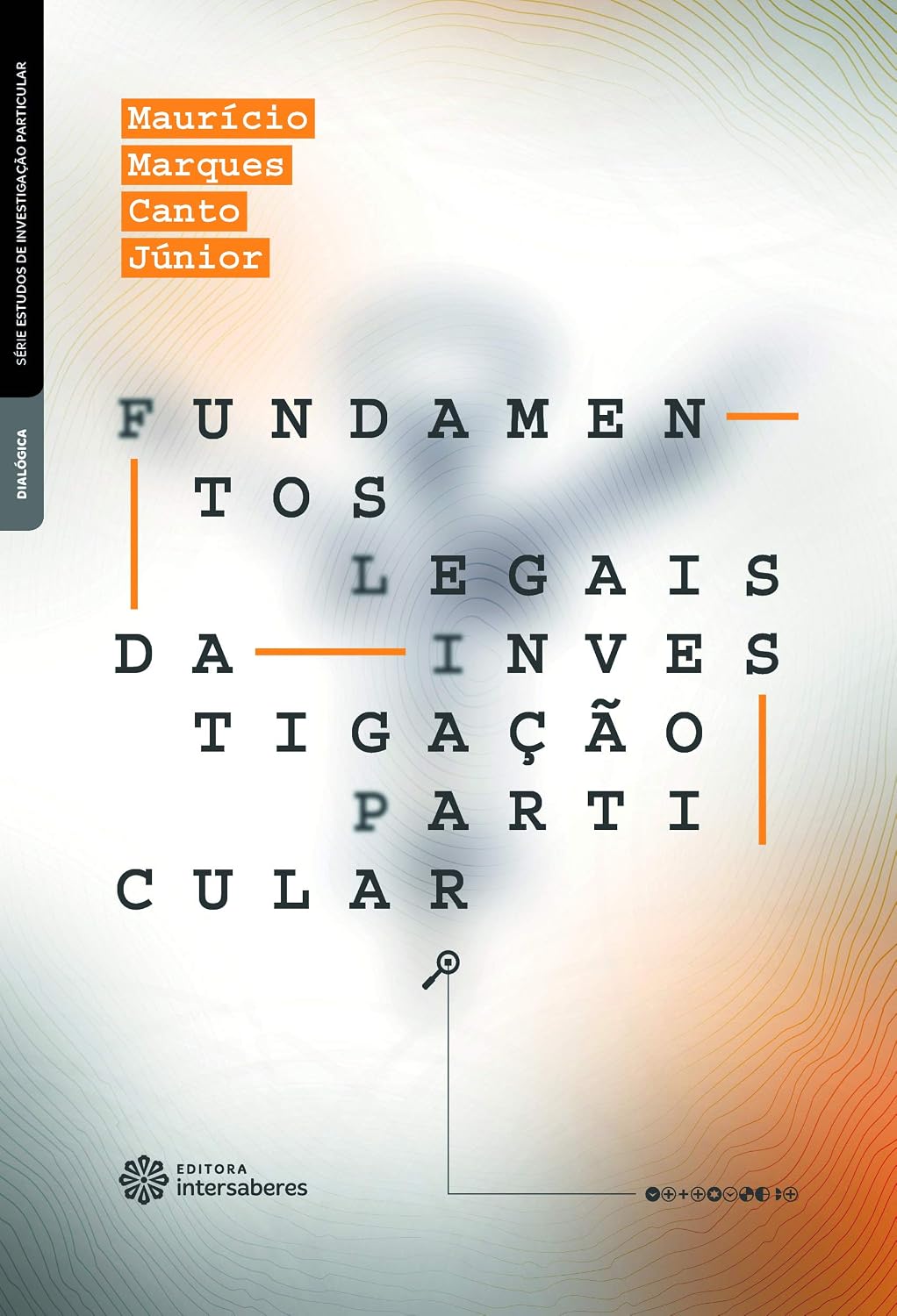 Fundamentos legais da investigação particular