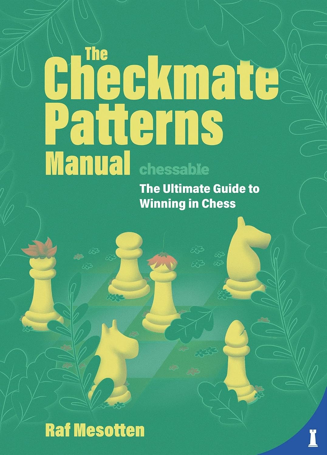 ler totalmente The Checkmate Patterns Manual: The Ultimate Guide to Winning in Chess
