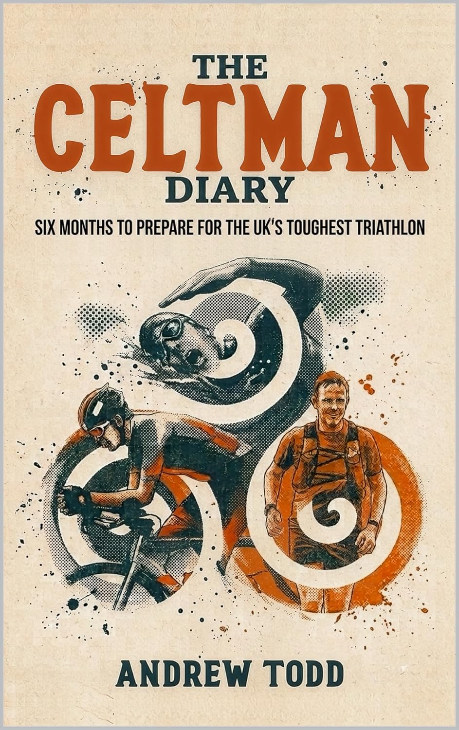 The Celtman Diary: Six months training for the UK's hardest triathlon (English Edition) baixar livro de graça