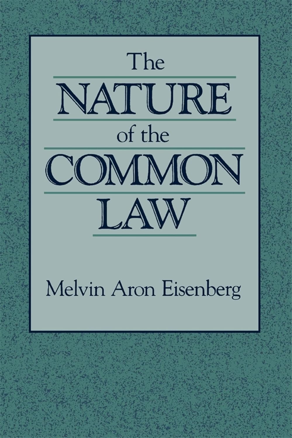 The Nature of the Common Law (English Edition)