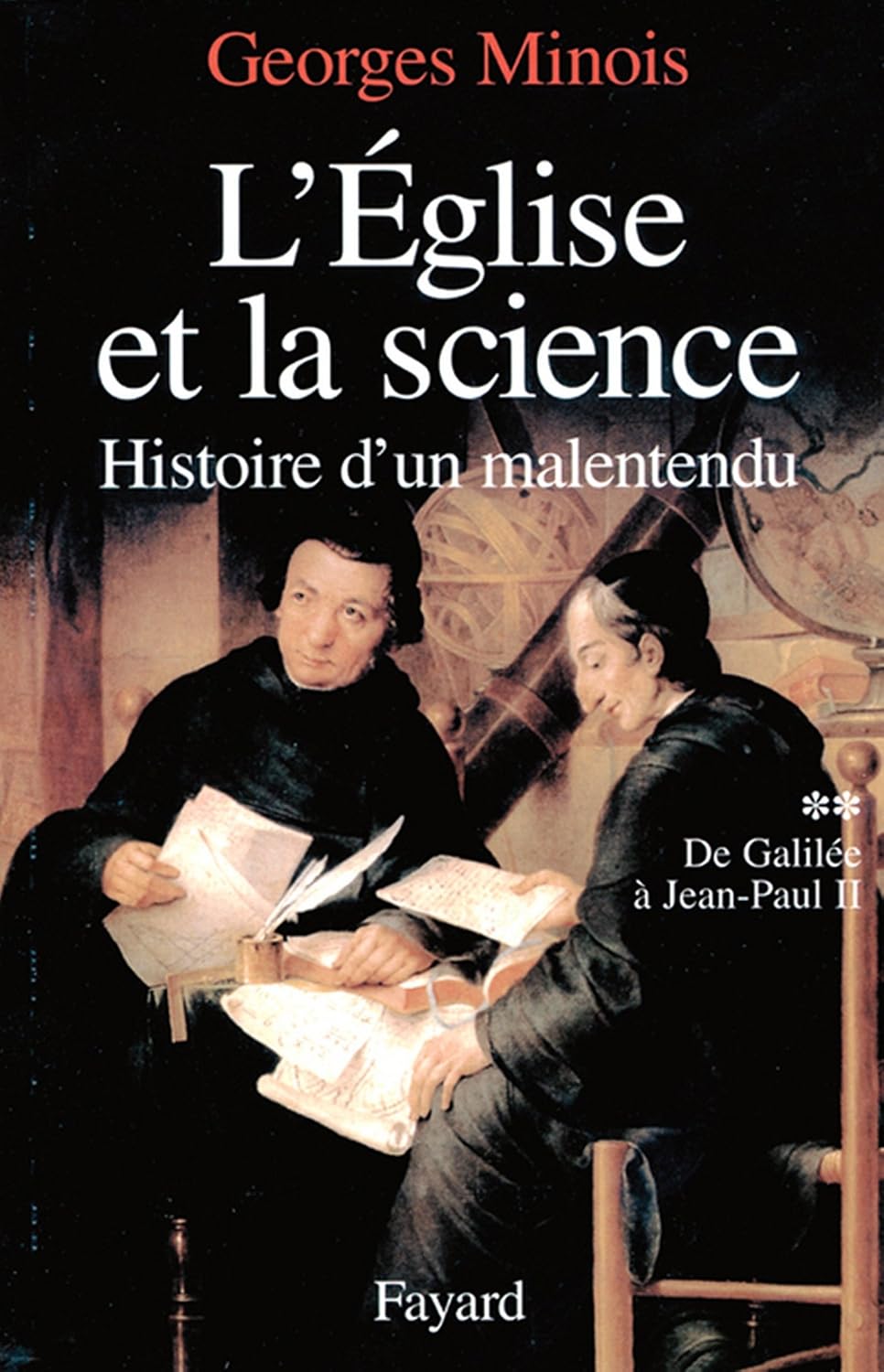 L'Eglise et la science: Histoire d'un malentendu. De Galilée à Jean-Paul II (Nouvelles études historiques) (French Edition) baixar o livro de graça