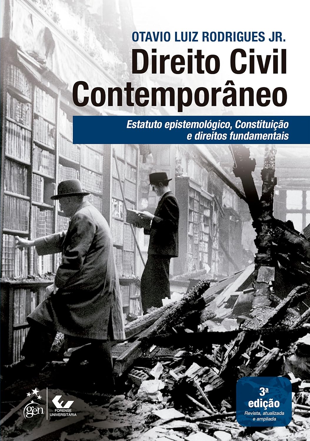 ler totalmente Direito Civil Contemporâneo - Estatuto Epistemológico Constituição Dir. Fundamentais- 3ª Edição 2023