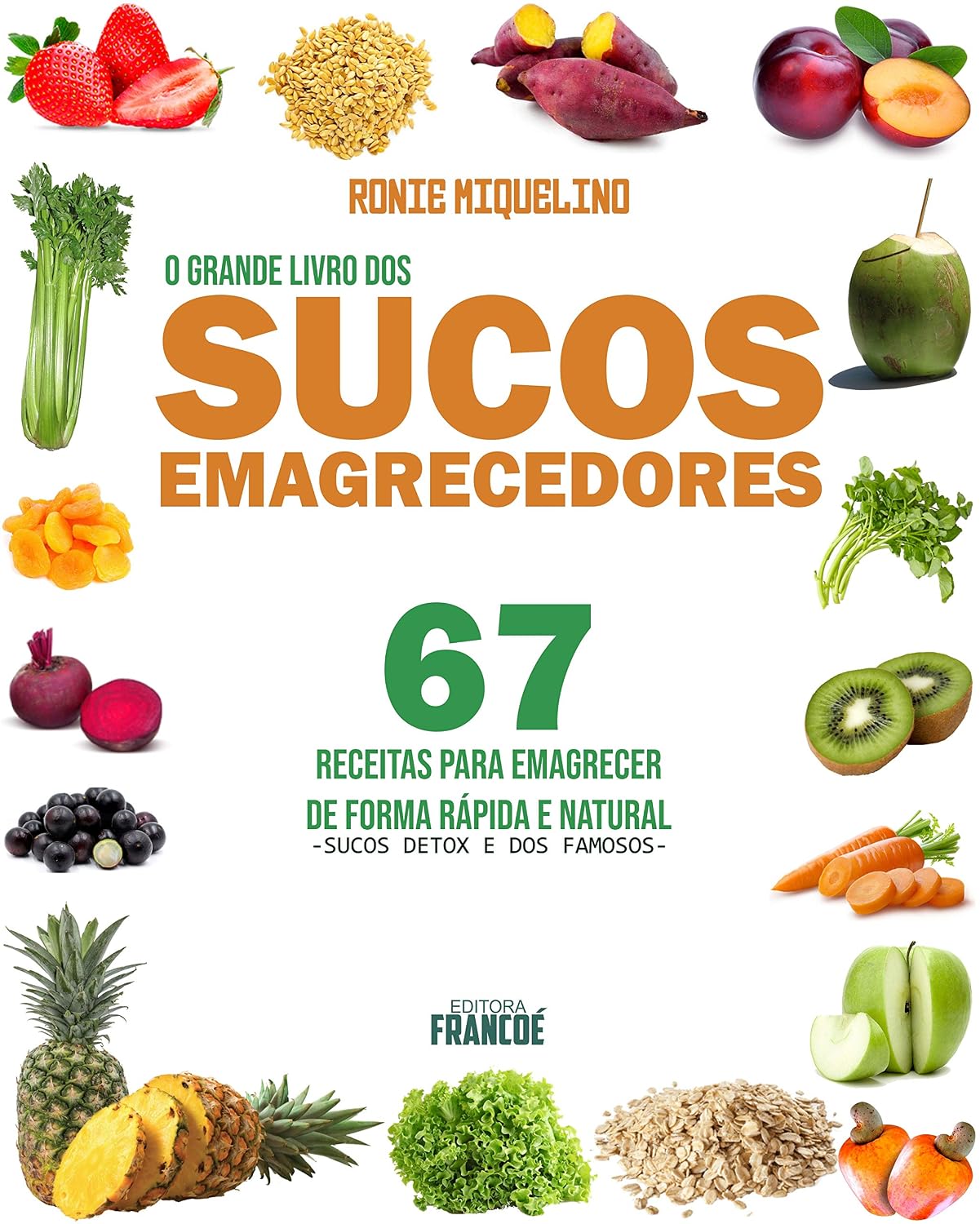ler totalmente O Grande Livro dos Sucos Emagrecedores: 100% natural