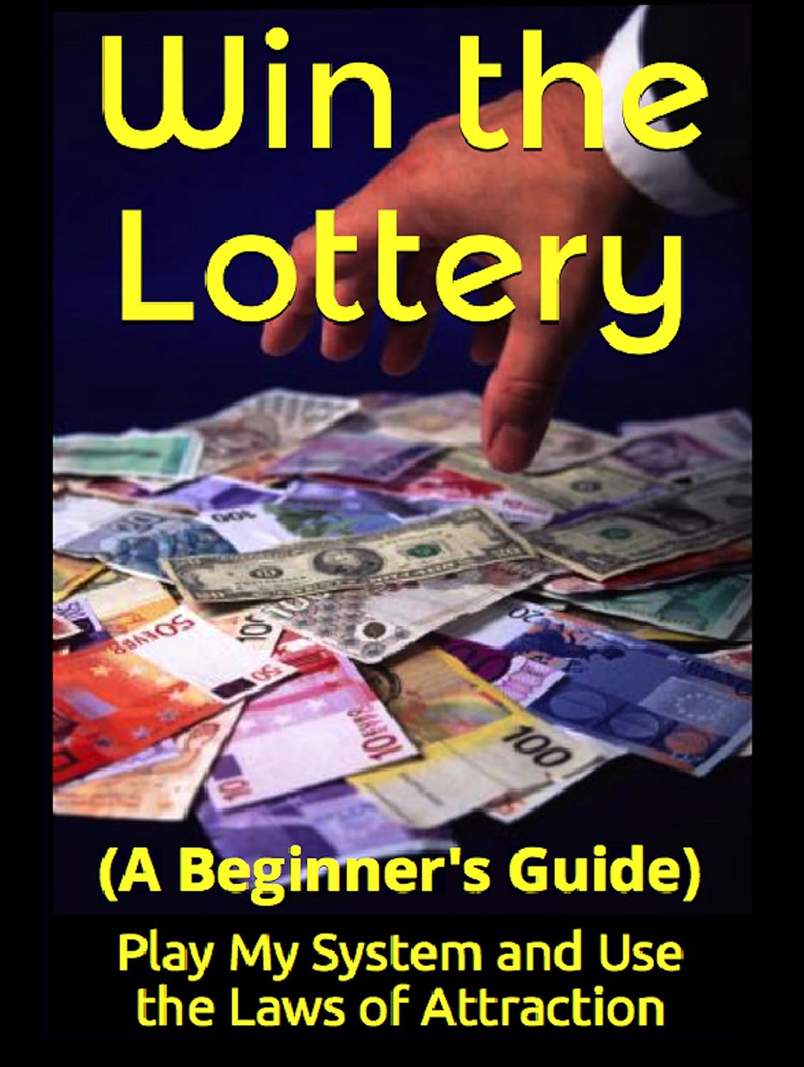 ler totalmente WIN THE LOTTERY (A Beginner's Guide): Play My System and Use the Laws of Attraction (English Edition)