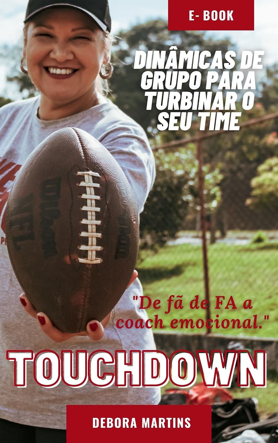 Touchdown - dinâmicas de grupo para turbinar o seu time baixar livro de graça