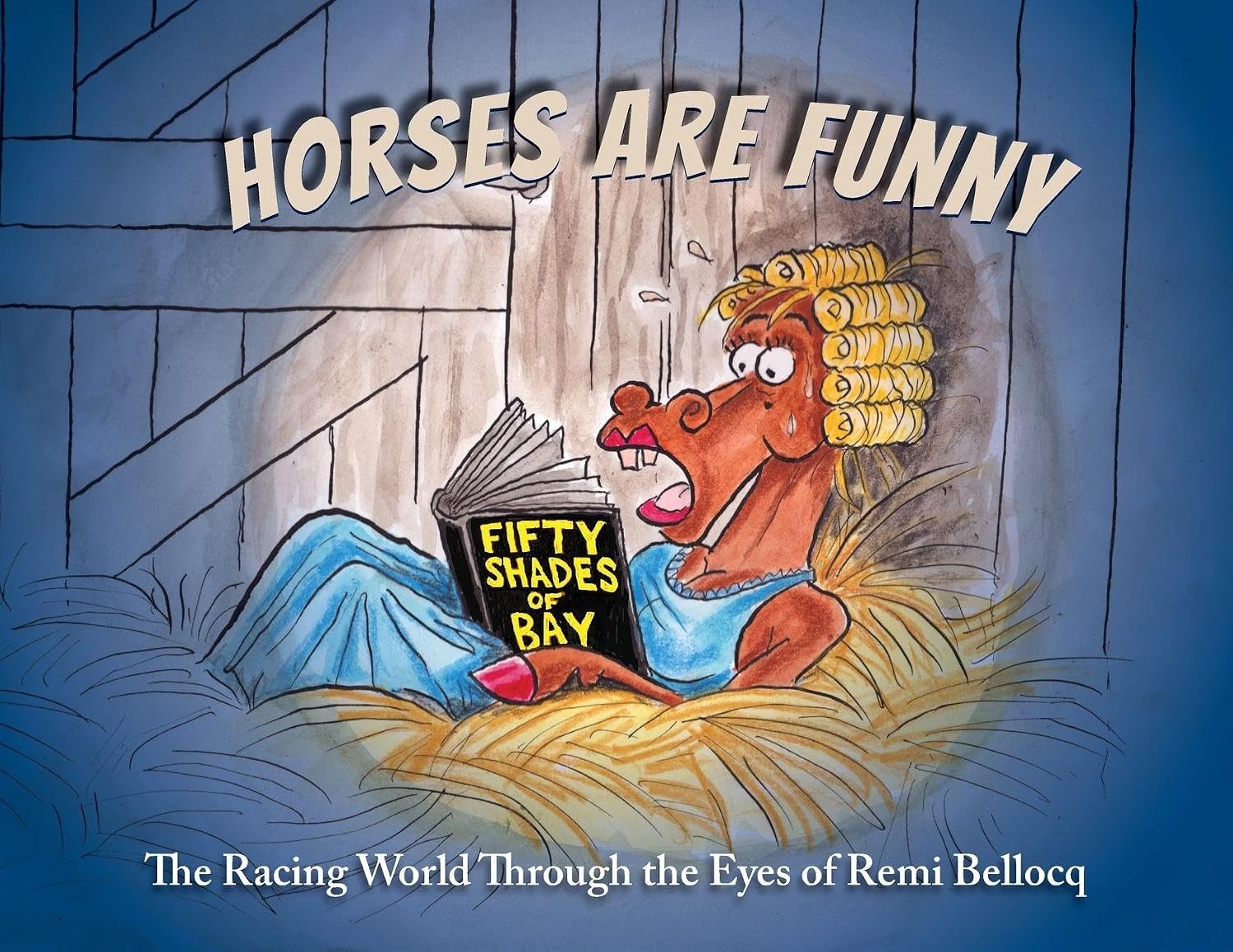ler totalmente Horses Are Funny: The Racing World Through the Eyes of Remi Bellocq