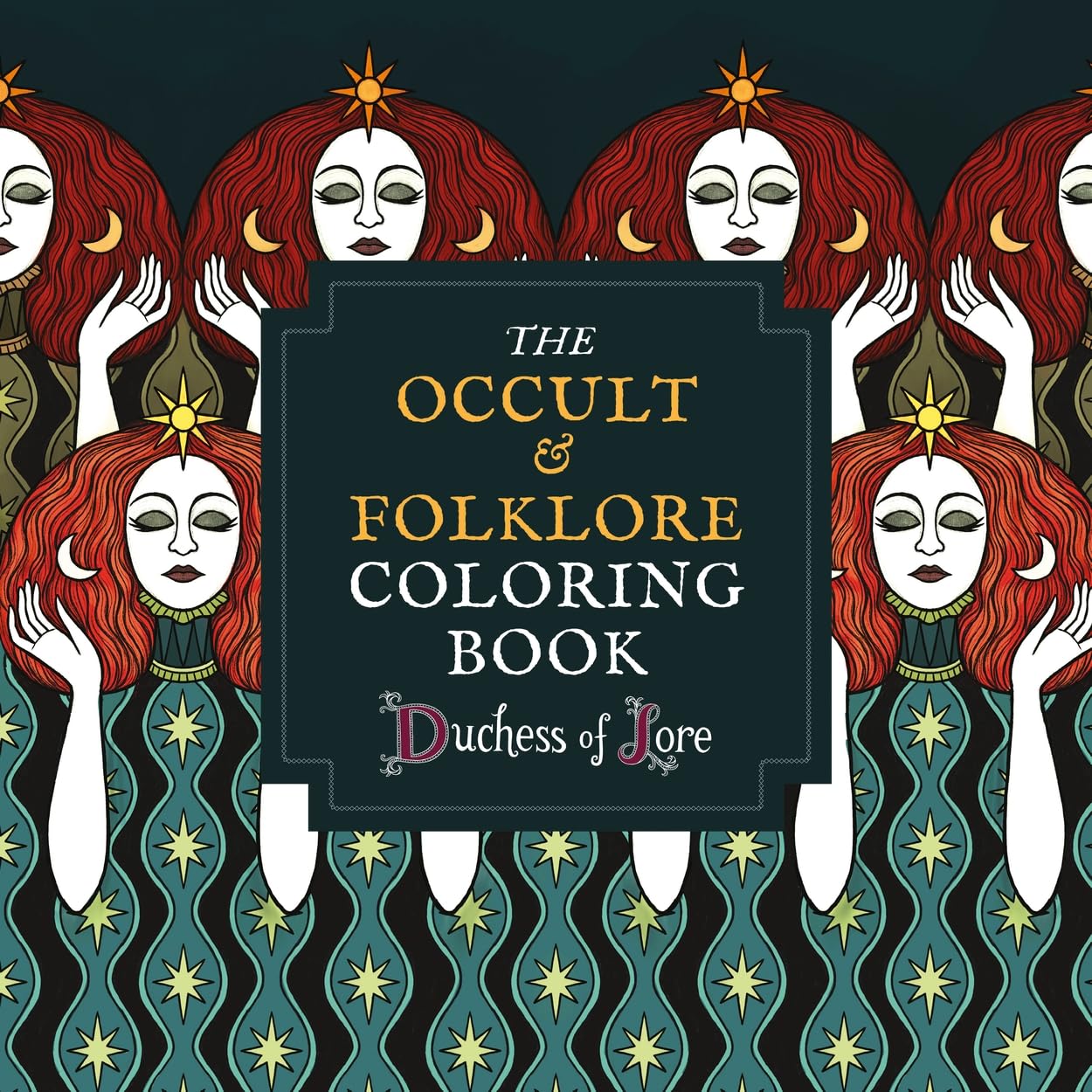 The Occult & Folklore Coloring Book: More than 50 intricate artworks to colour in