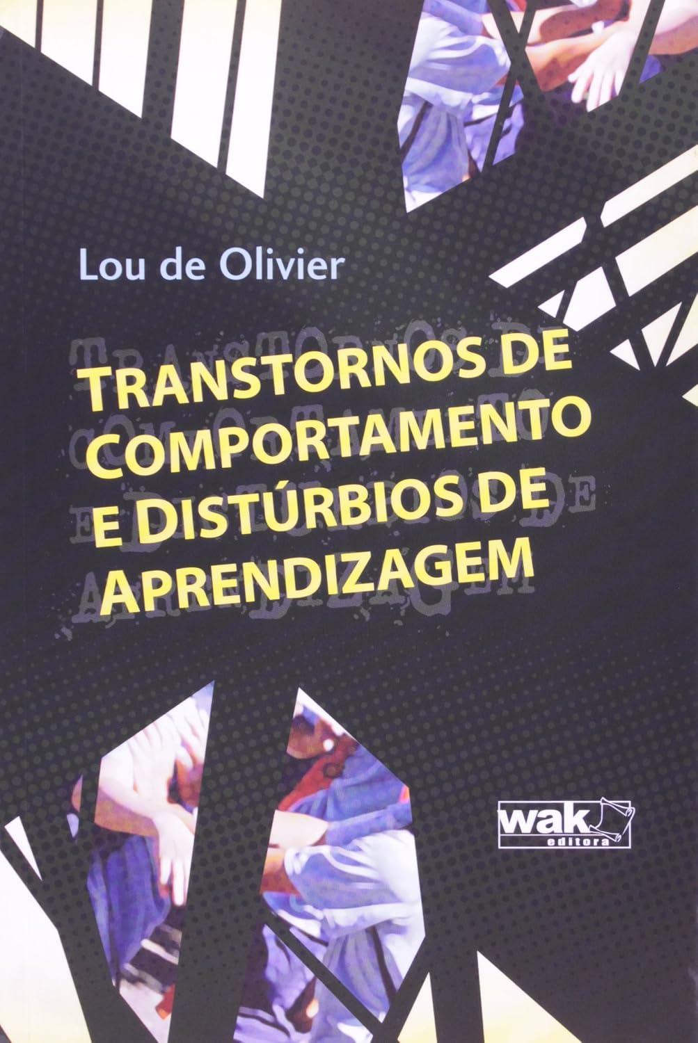 Transtornos de Comportamento e Distúrbios de Aprendizagem baixar o livro de graça