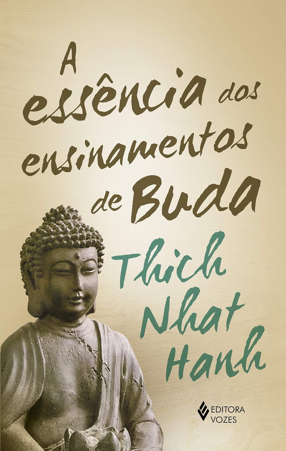 A essência dos ensinamentos de Buda: Transformando o sofrimento em paz, alegria e libertação baixar o livro de graça