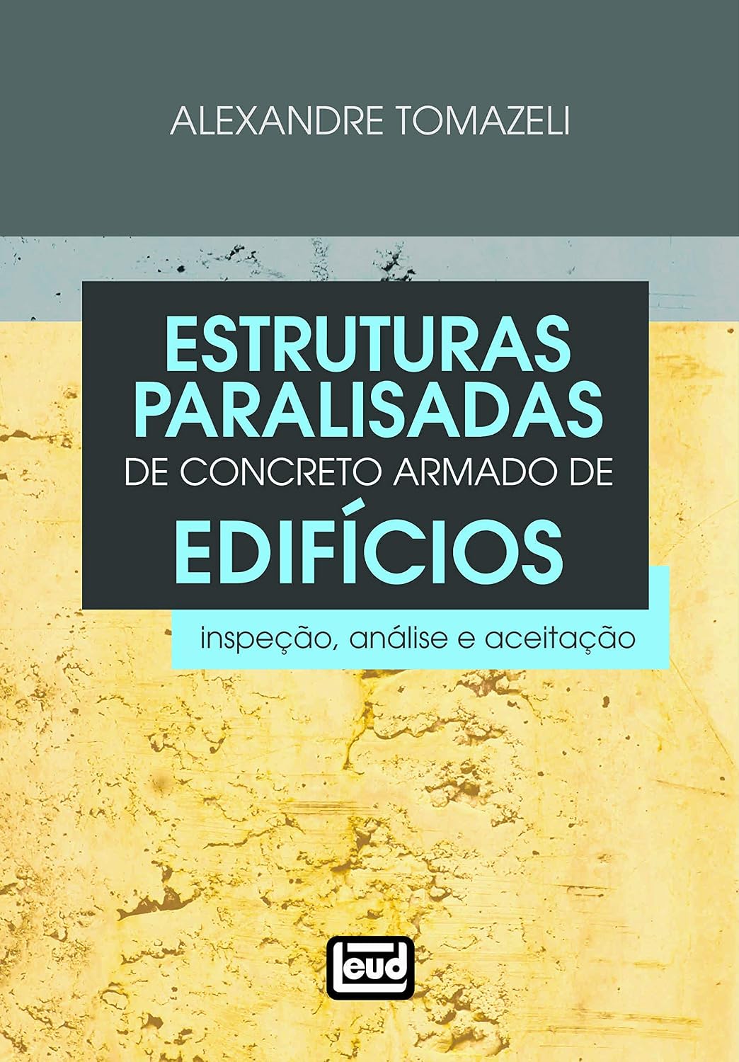 ler totalmente Estruturas Paralisadas De Concreto Armado De Edifícios
