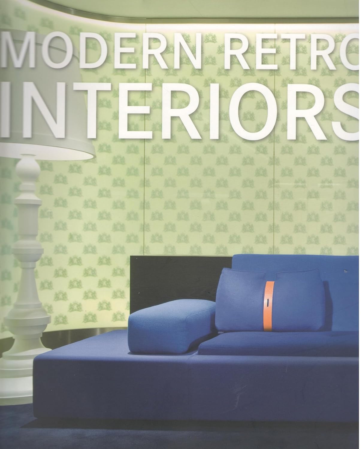 ler totalmente Modern Retro Interiors