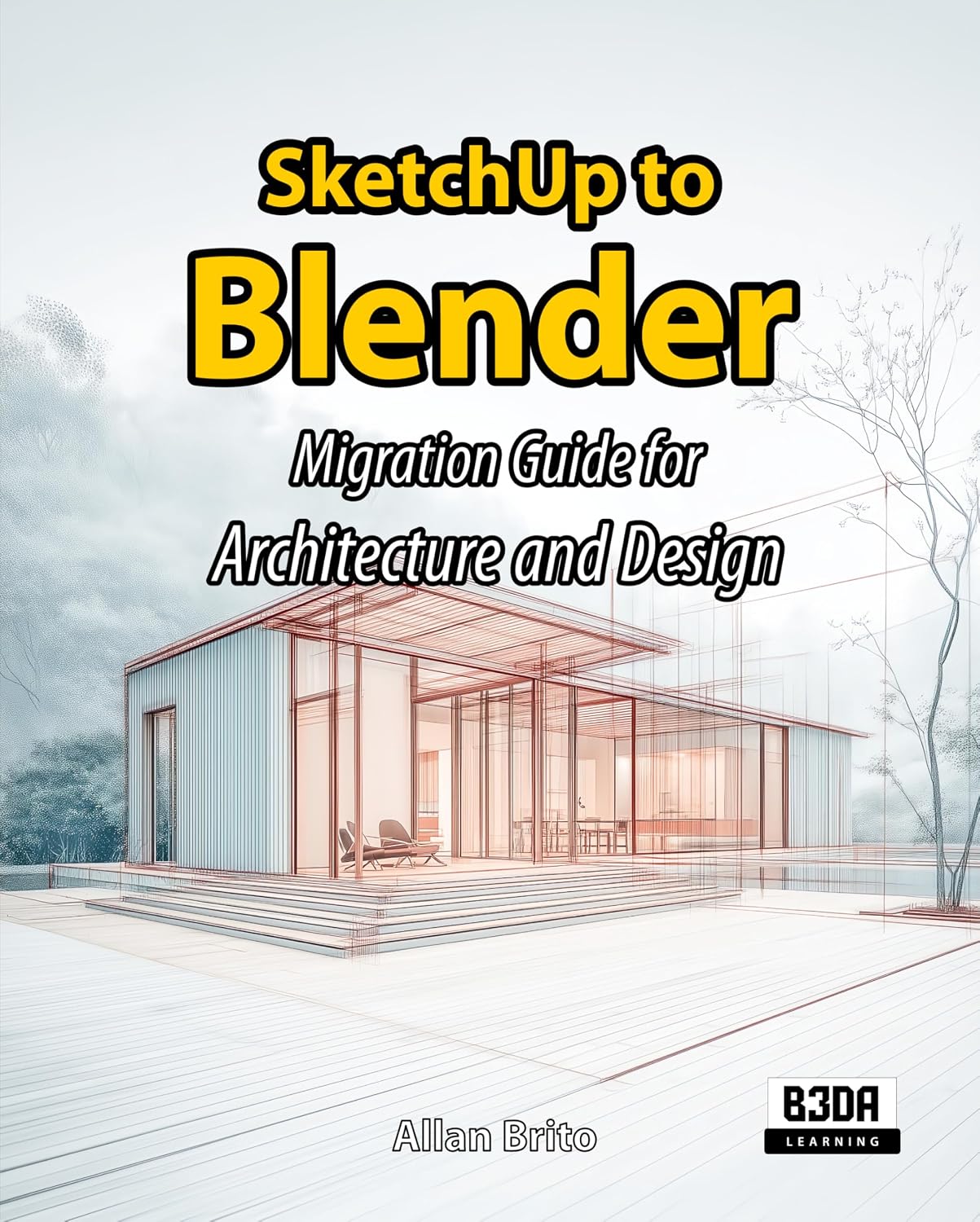 ler totalmente SketchUp to Blender: Migration Guide for Architecture and Design (English Edition)