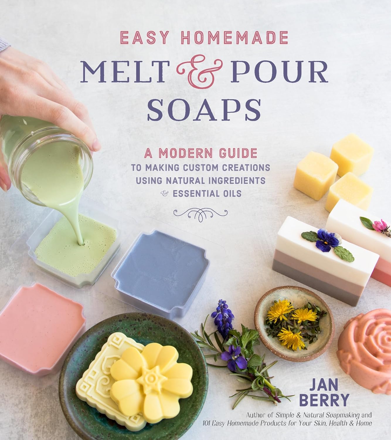 capítulo por capítulo baixar Easy Homemade Melt and Pour Soaps: A Modern Guide to Making Custom Creations Using Natural Ingredients & Essential Oils
