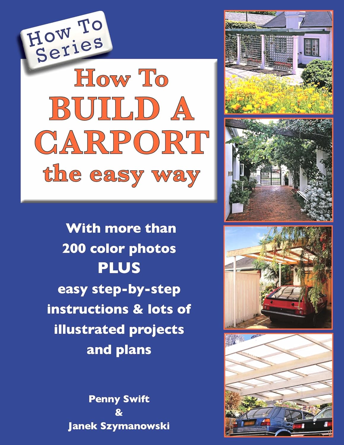 ler totalmente How to Build a Carport the Easy Way: Easy step-by-step instructions (English Edition)