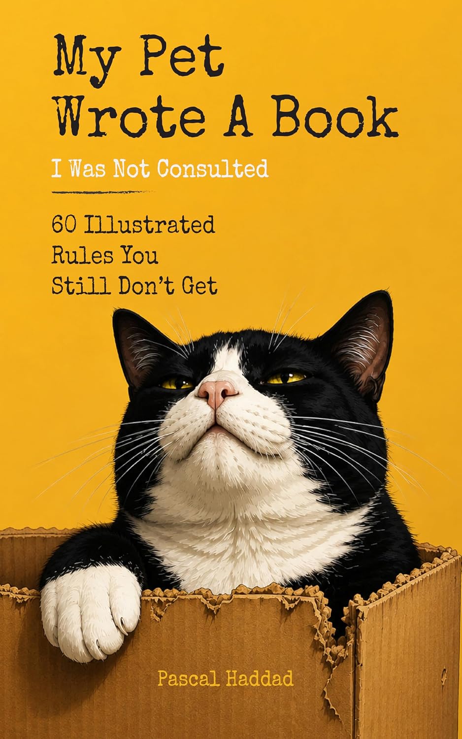 ler totalmente My Pet Wrote A Book: I Was Not Consulted (English Edition)