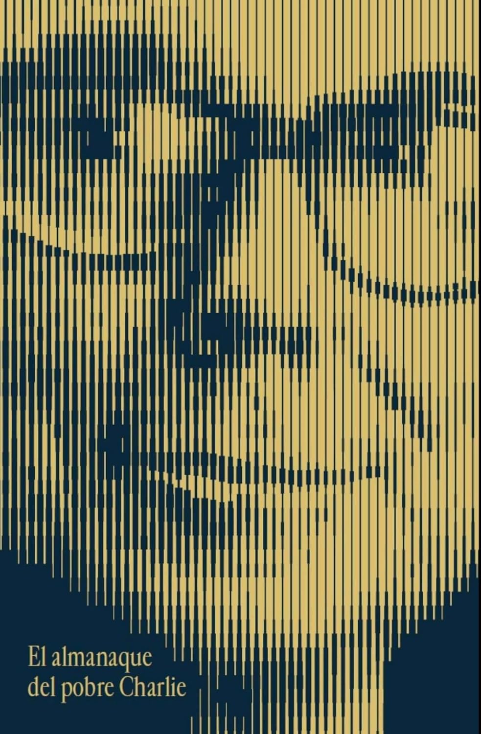 ler totalmente El almanaque del pobre Charlie: El ingenio y la sabiduría de Charles T. Munger (Spanish Edition)