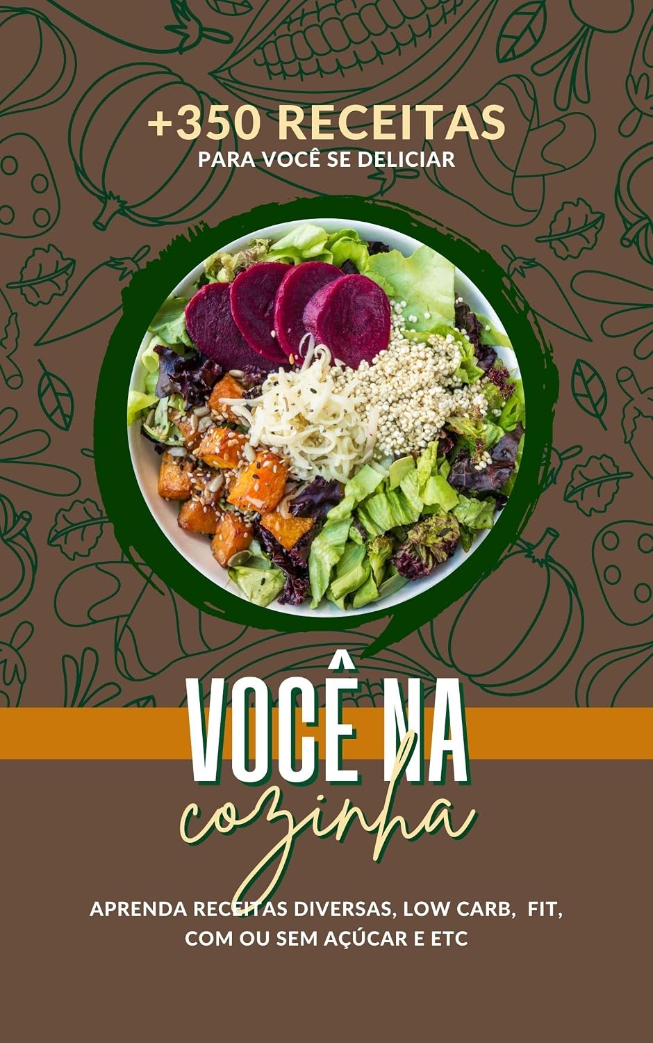 capítulo por capítulo baixar Você na Cozinha: + de 300 Receitas Rápidas, Deliciosas e Variadas para o Dia a Dia