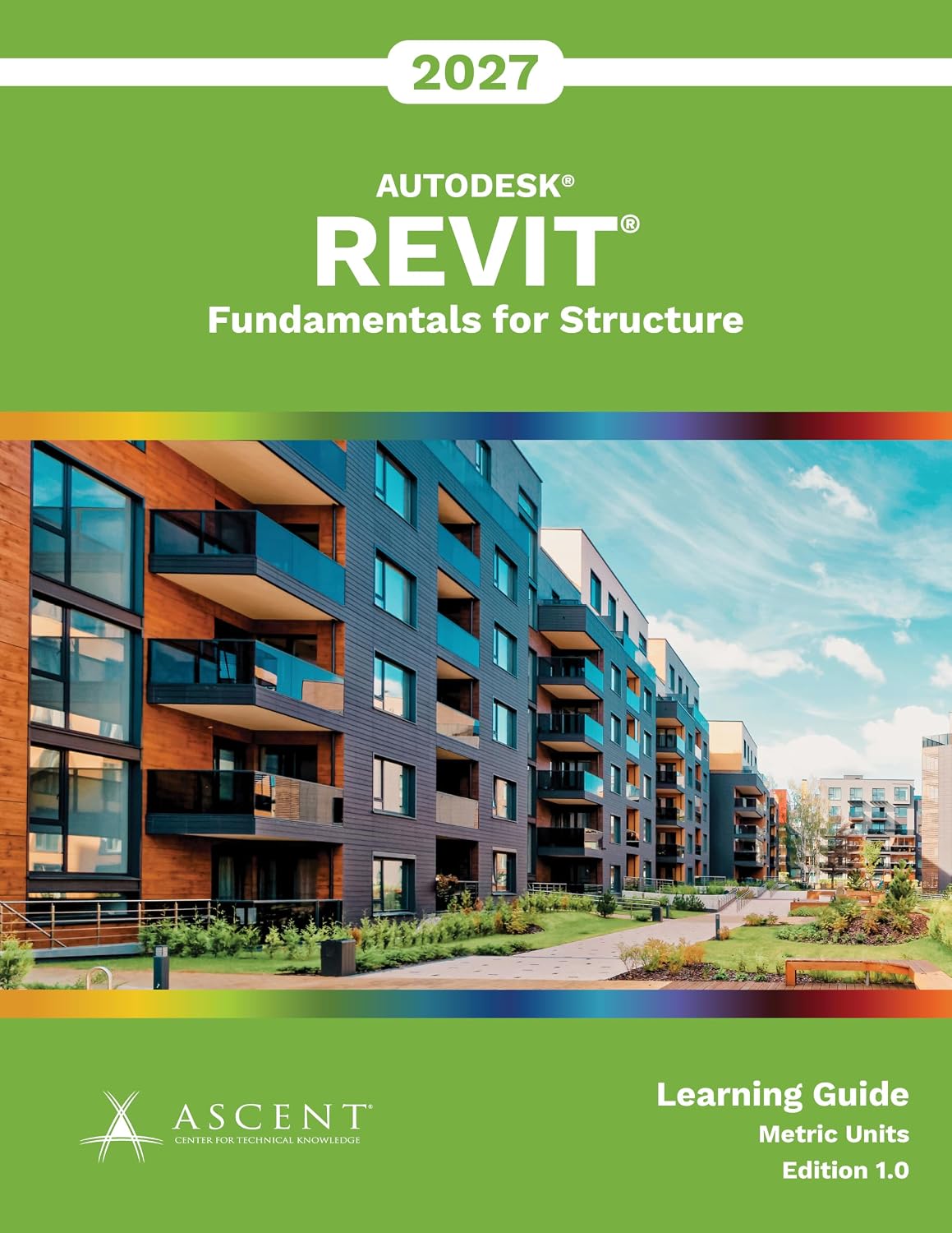 Autodesk Revit 2027: Fundamentals for Structure (Metric Units) (English Edition)
