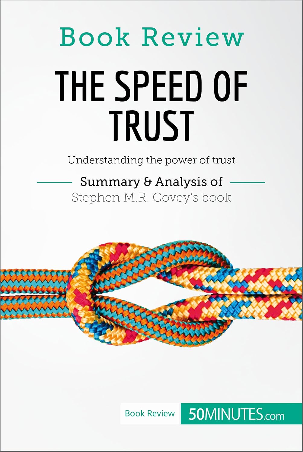 ler totalmente Book Review: The Speed of Trust by Stephen M.R. Covey: Understanding the power of trust (English Edition)