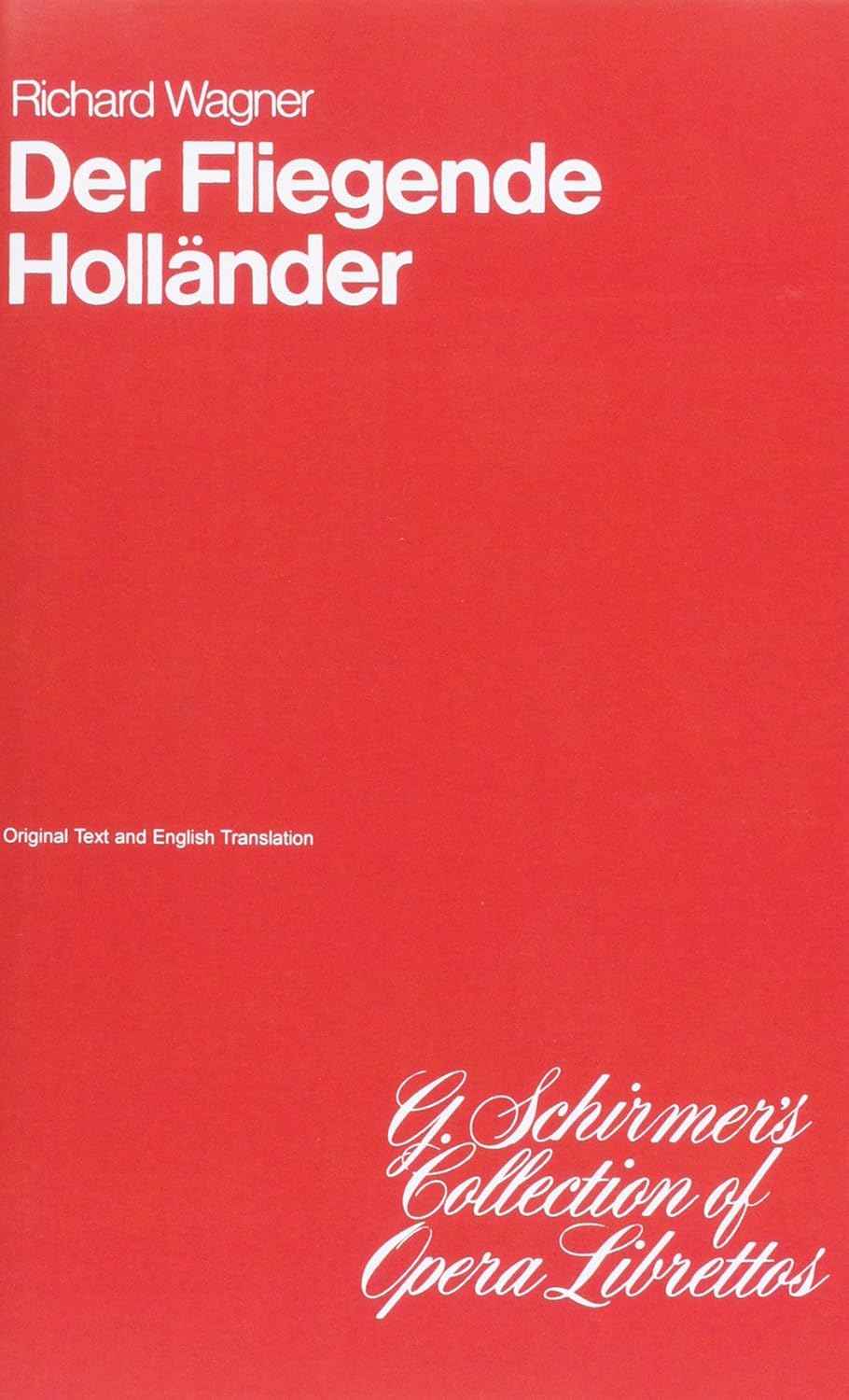 The Flying Dutchman: Libretto