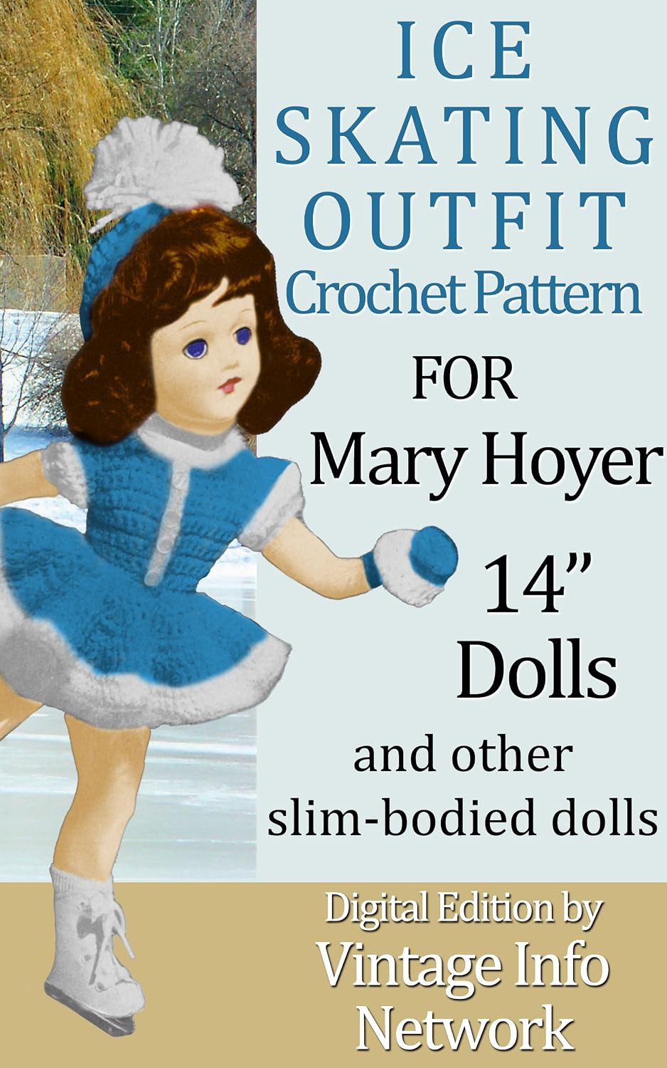Ice Skating Outfit Crochet Pattern for Mary Hoyer 14" Dolls and Other Slim-Bodied Dolls (English Edition) baixar livro de graça