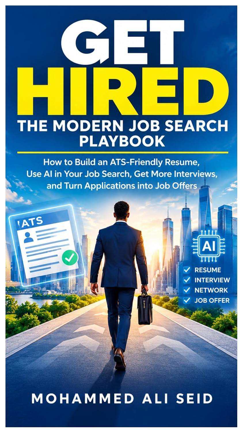 GET HIRED: THE MODERN JOB SEARCH PLAYBOOK: How to Build an ATS-Friendly Resume, Use AI in Your Job Search, Get More Interviews, and Turn Applications into Job Offers (English Edition) baixar o livro de graça