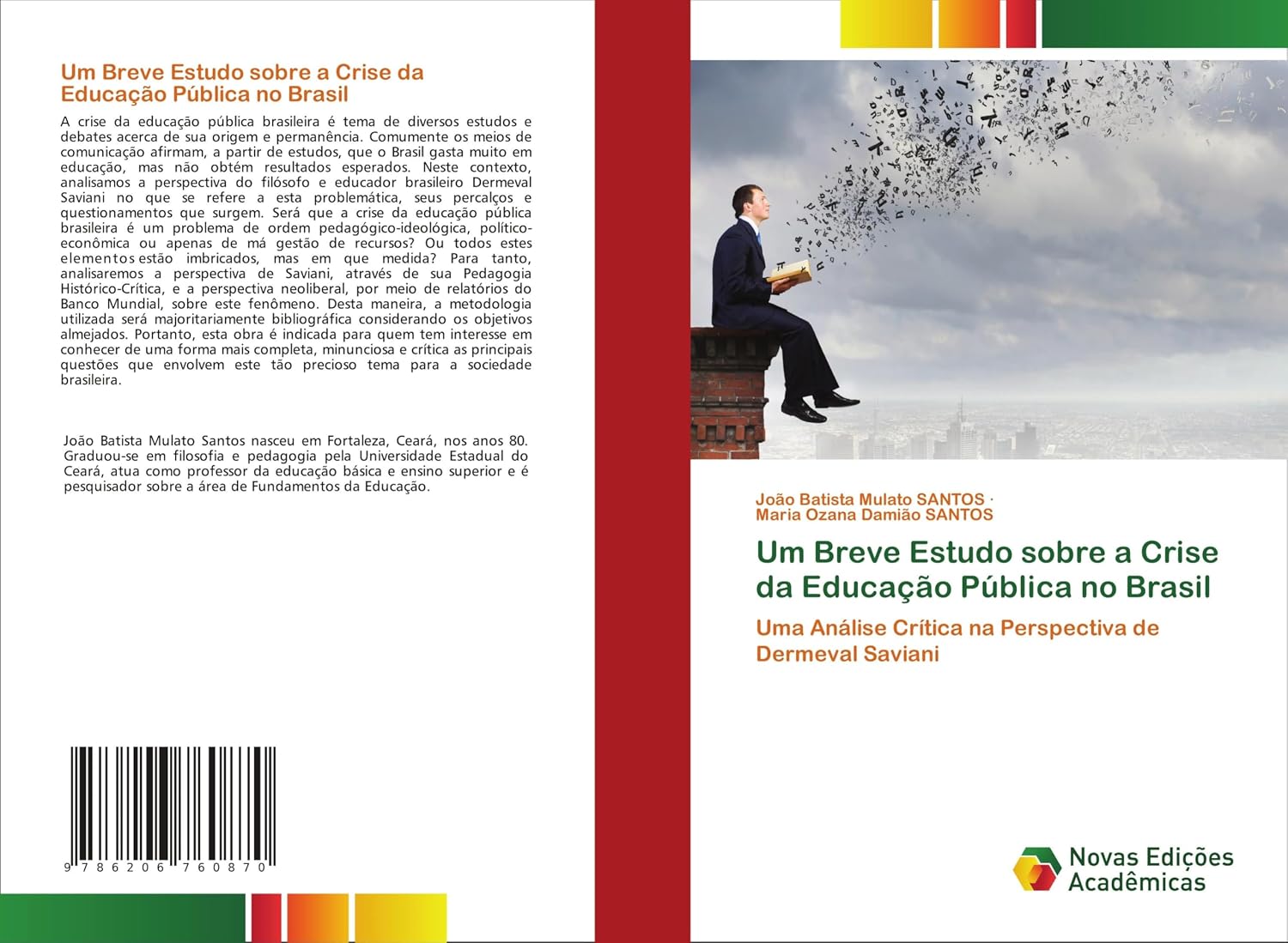 ler totalmente Um Breve Estudo sobre a Crise da Educação Pública no Brasil: Uma Análise Crítica na Perspectiva de Dermeval Saviani