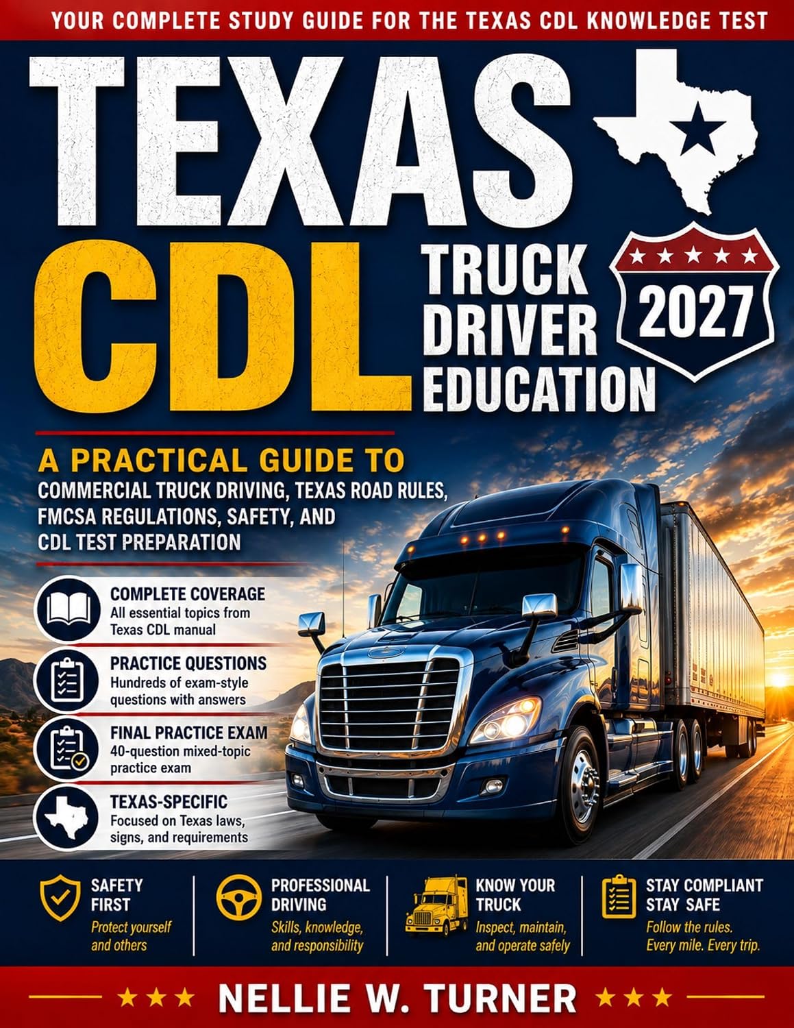 Texas CDL Truck Driver Education 2027: A Practical Guide to Commercial Truck Driving, Texas Road Rules, FMCSA Regulations, Safety, and CDL Test Preparation (English Edition) baixar o livro de graça