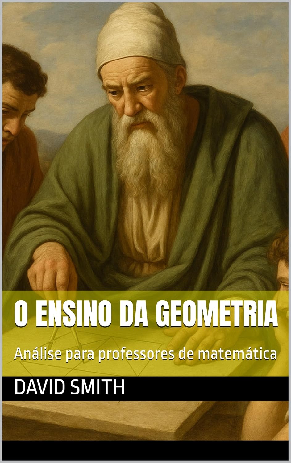 capítulo por capítulo baixar O ensino da geometria: Análise para professores de matemática