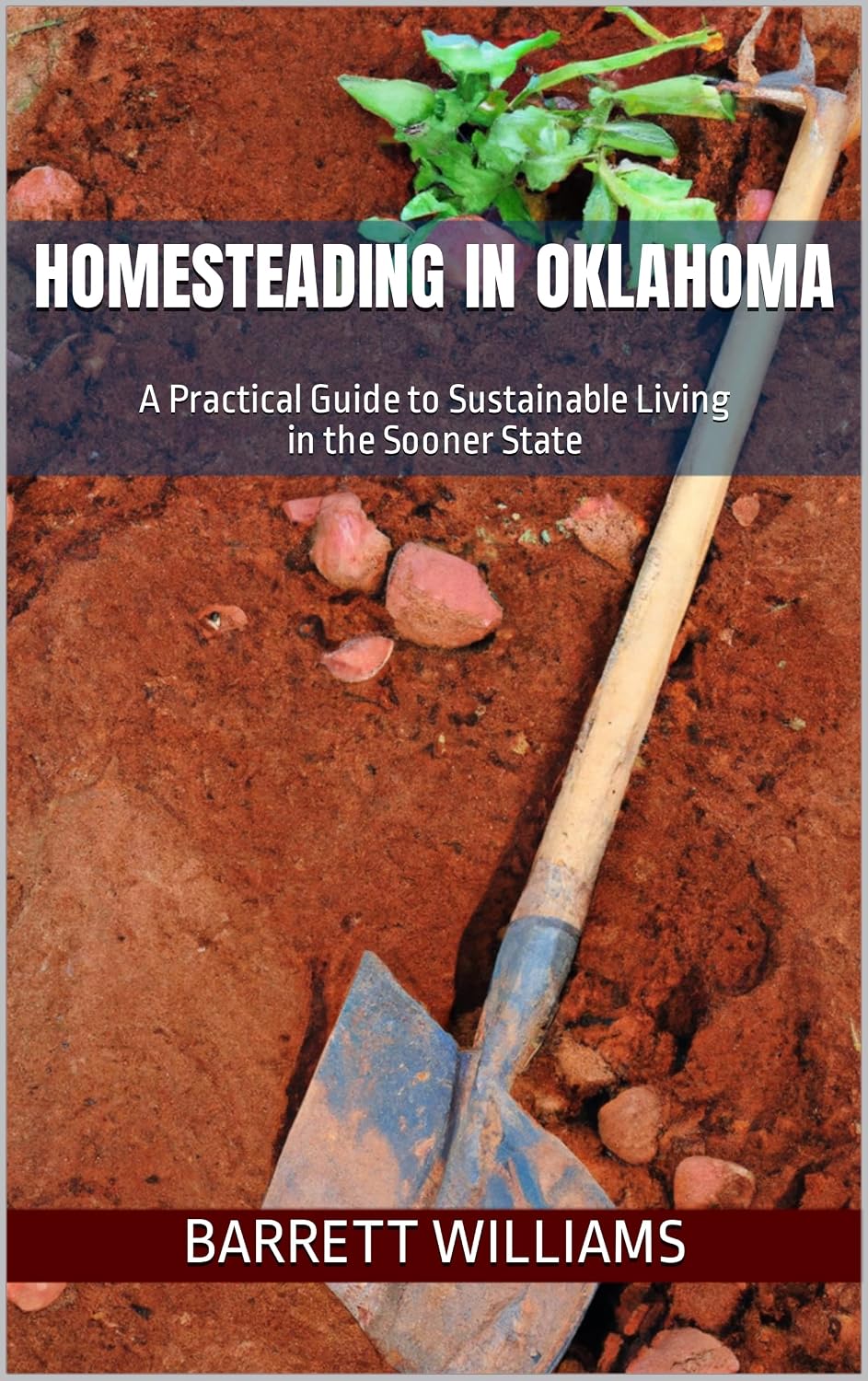 ler totalmente Homesteading in Oklahoma: A Practical Guide to Sustainable Living in the Sooner State (Homesteading Across America: A Journey through 50 States) (English Edition)