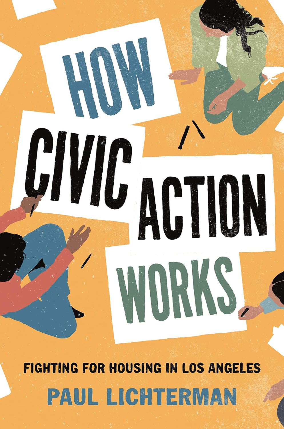 ler totalmente How Civic Action Works: Fighting for Housing in Los Angeles (Princeton Studies in Cultural Sociology) (English Edition)
