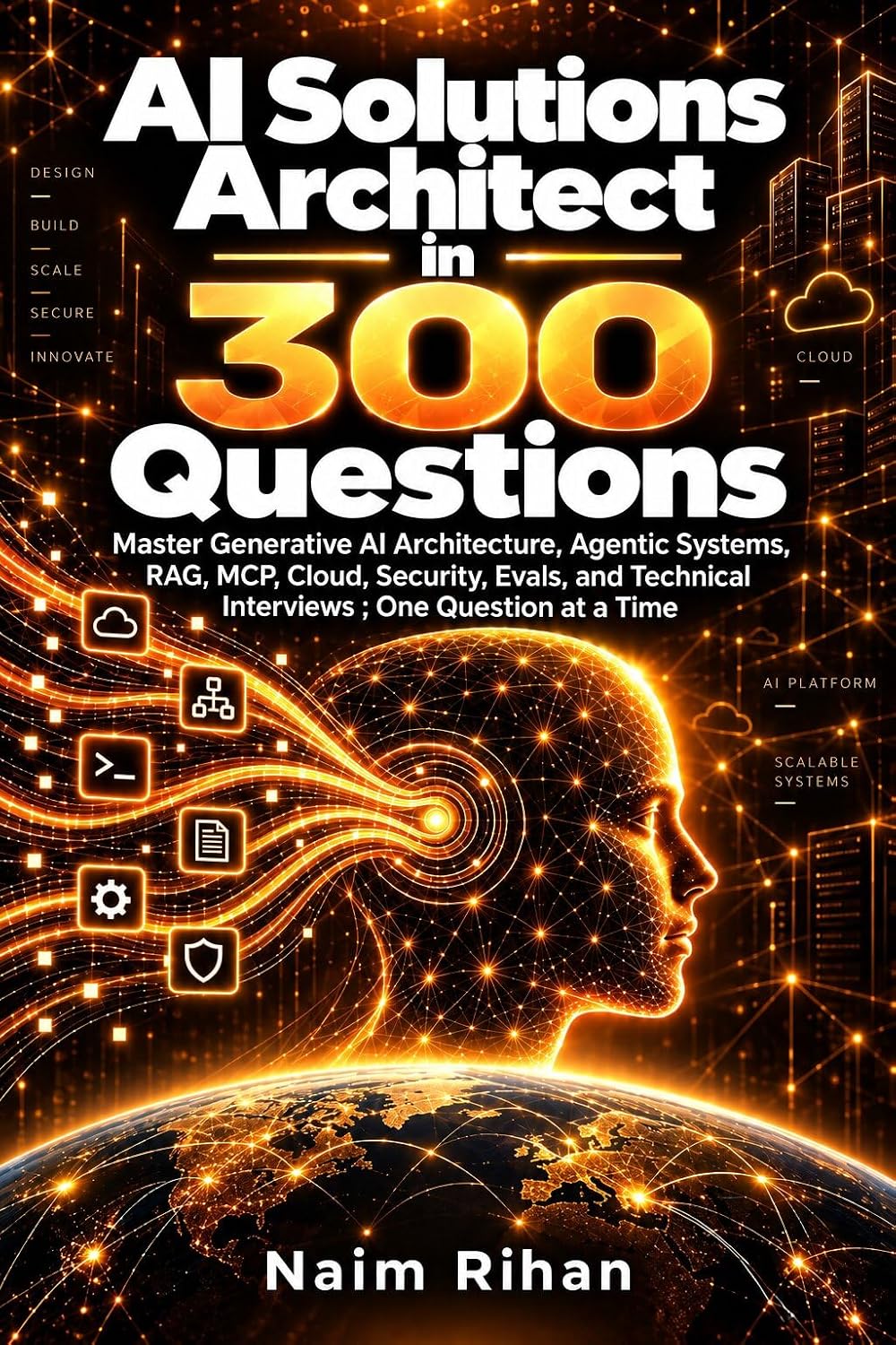 ler totalmente AI Solutions Architect in 300 Questions: Master Generative AI Architecture, Agentic Systems, RAG, MCP, Cloud, Security, Evals, and Technical Interviews; One Question at a Time (English Edition)