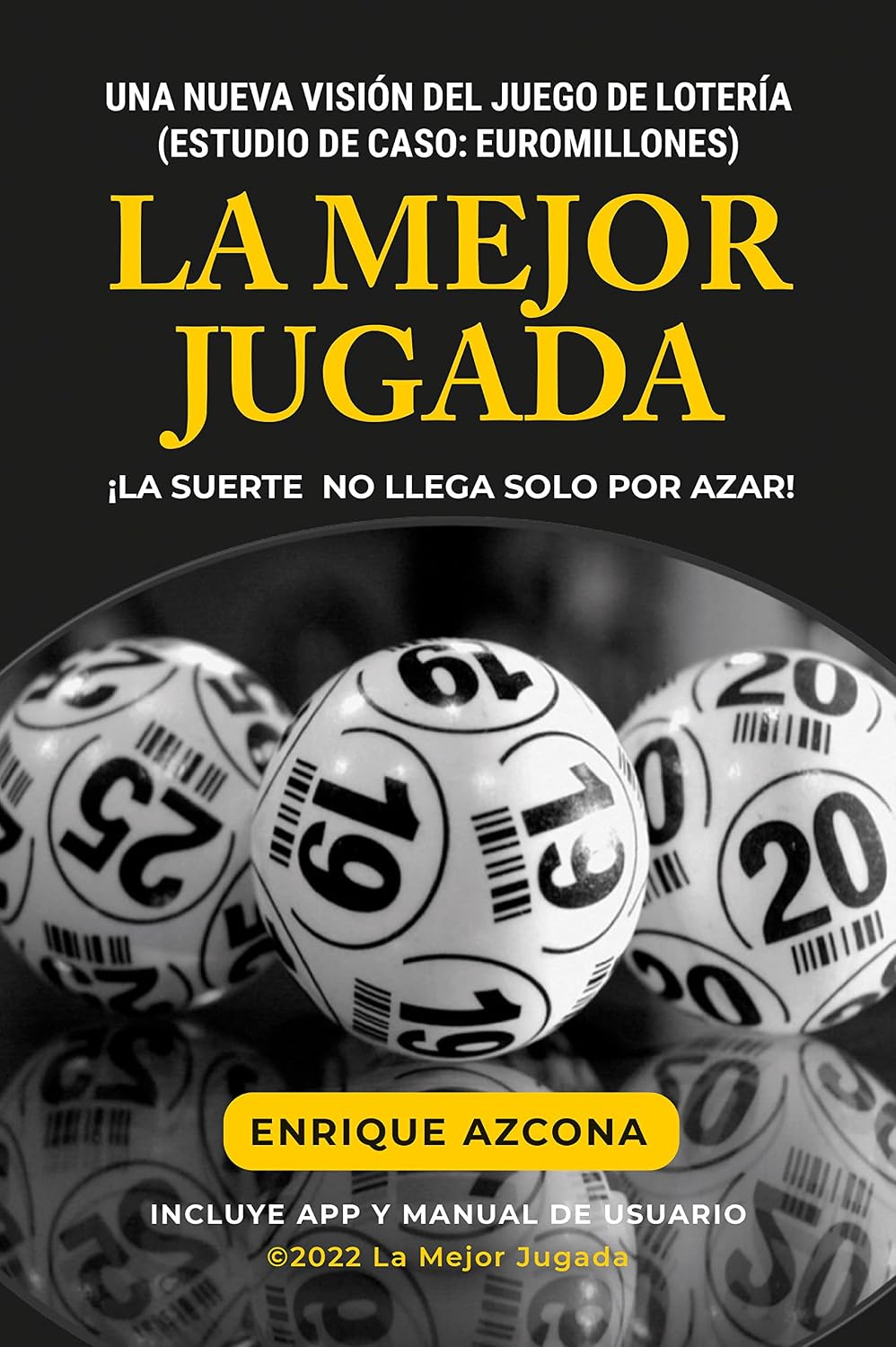 La Mejor Jugada: Caso de Estudio (Euromillones) (Spanish Edition) baixar livro de graça