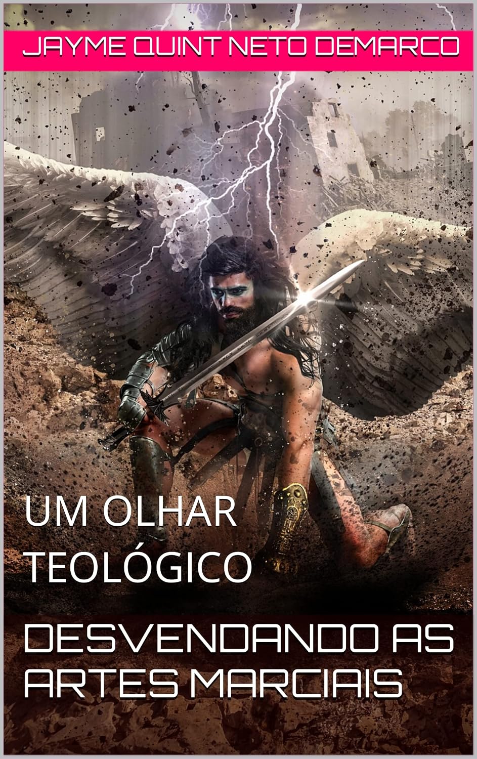 DESVENDANDO AS ARTES MARCIAIS: UM OLHAR TEOLÓGICO baixar livro de graça