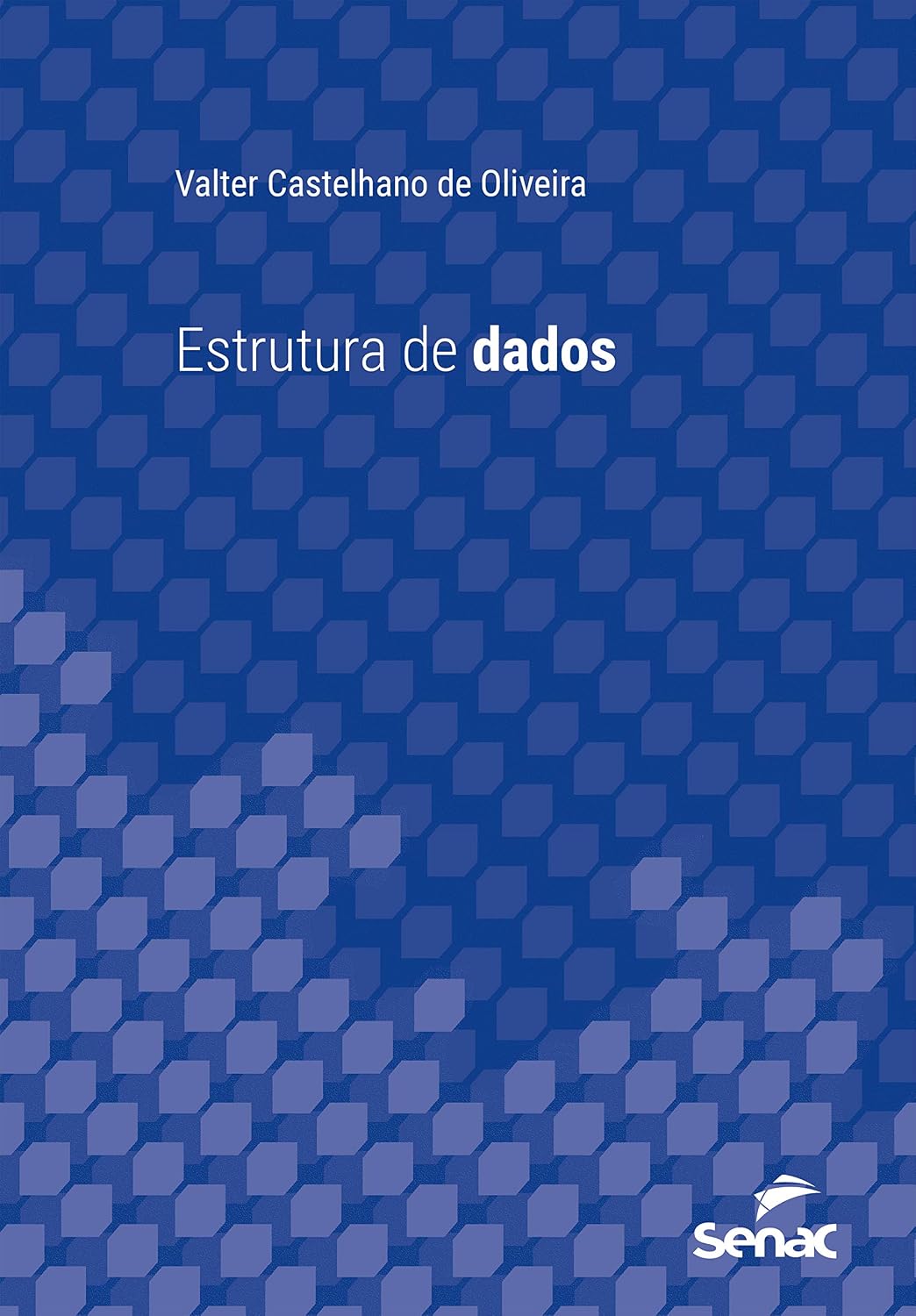 Estrutura de dados (Série Universitária) baixar livro de graça